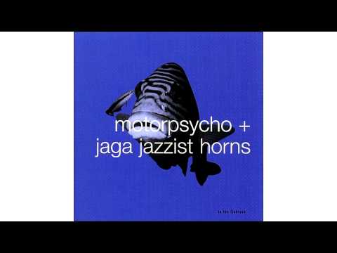 Motorpsycho + Jaga Jazzist Horns - Tristano - In The Fishtank 10