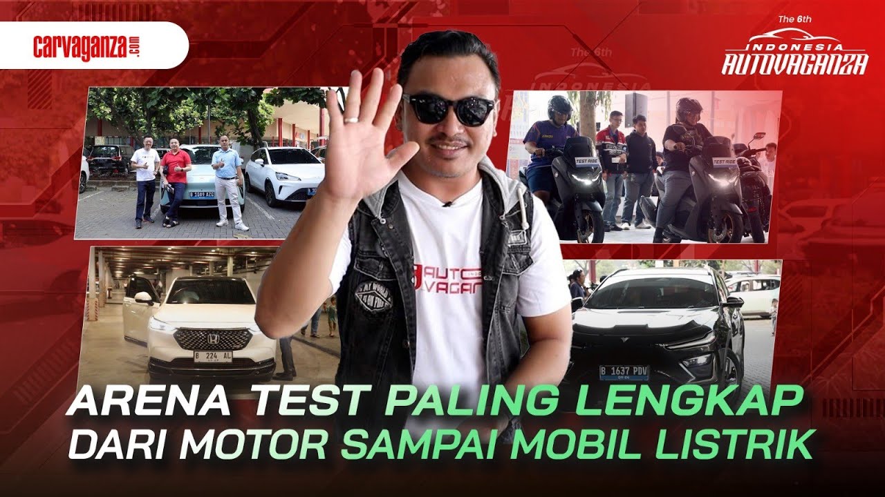 THE 6th INDONESIA AUTOVAGANZA HADIRKAN 3 ARENA TEST KENDARAAN