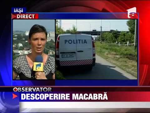 Descoperire macabra 9 IULIE 2011