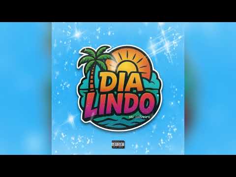 DIA LINDO - Mc Oliveira (CRZO MUSIC) OFFTEN 