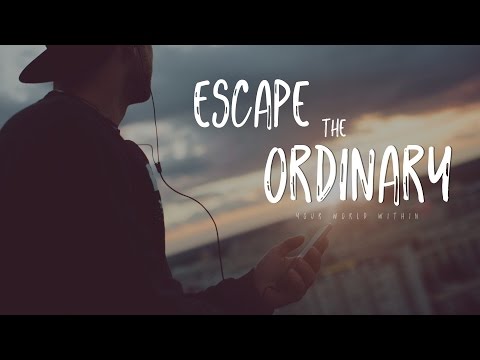 download lagu mp3 mp4 Escape The Ordinary, download lagu Escape The Ordinary gratis, unduh video klip Escape The Ordinary