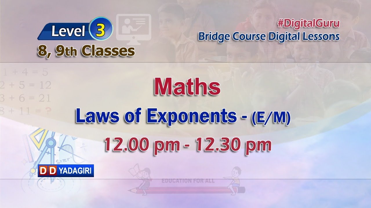 (Level-3) 8,9th Maths (E/M) || Laws of Exponents || School Education || July 13, 2021