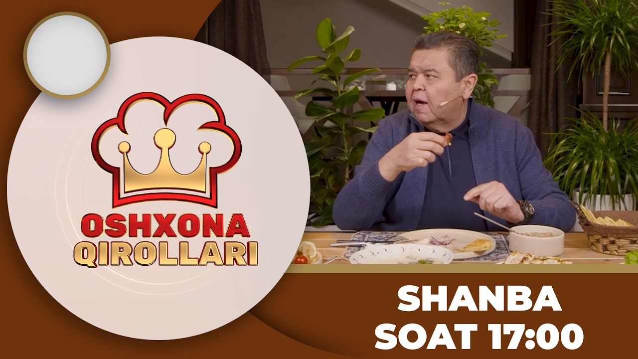 ANONS | Oshxona Qirollari | SHANBA SOAT 17:00