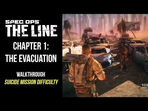 Spec Ops: The Line | Chapter 1: The Evacuation Walkthrough (Suicide Mission Difficulty)