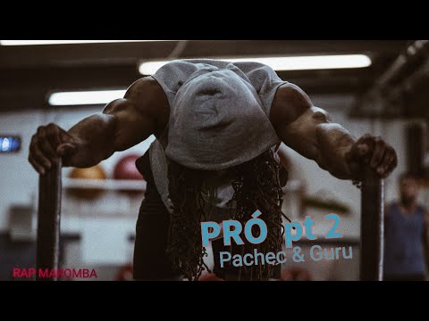 The Pachec Feat Guru Rap - PRÓ 2 [Rap Maromba]