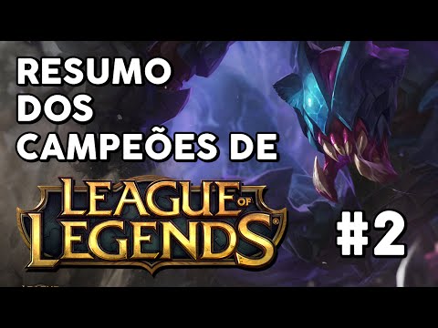 LEAGUE OF LEGENDS CHAMPIONS SUMMARY #2