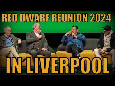 Red Dwarf Cast Reunion Comic Con Liverpool 2024 (Full Show Q&A Panel, Very Funny)