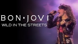 Bon Jovi - Wild In The Streets (Subtitulado)