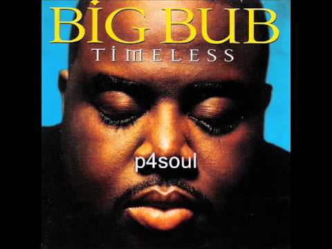 BIG BUB - ZOOM 1997