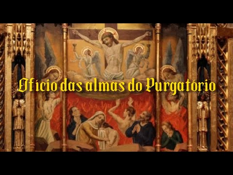 Ofício das Almas do Purgatório (Cantado)