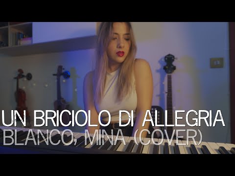 UN BRICIOLO DI ALLEGRIA - BLANCO, MINA (COVER)