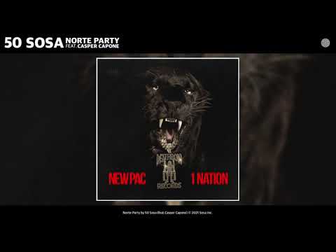 50 Sosa - Norte Party (Audio) (feat. Casper Capone)