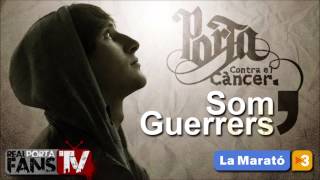 Porta - Som Guerrers / Somos Guerreros [COMPLETA]