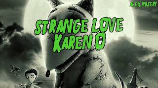 Karen O - Strange Love | Subtitulos en Español