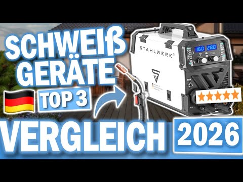 SCHWEIẞGERÄTE kaufen: Top 3 Schweißgeräte 2026 im Vergleich!