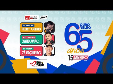 🔴 ZÉ VAQUEIRO, XAND AVIÃO e PEDRO GUERRA | 65 Anos de Ouro Velho PB