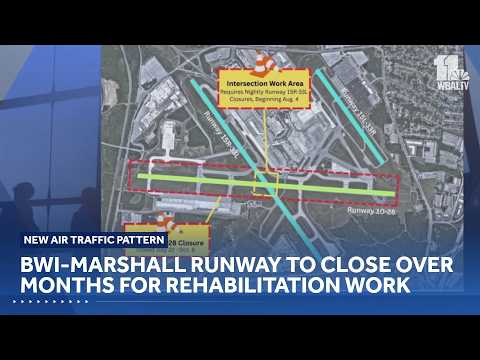 BWI-Marshall runway to close over months for rehabilitation work