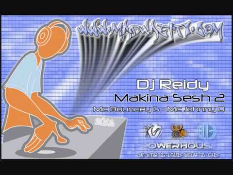 Mc Bouncy G - Mc Johnny D - Dj Reidy - Bed Room Sesh PT2