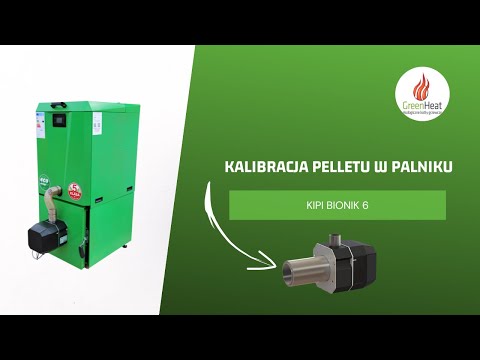 Jak wykonać kalibracje pelletu w palniku KIPI kocioł Bionik 6