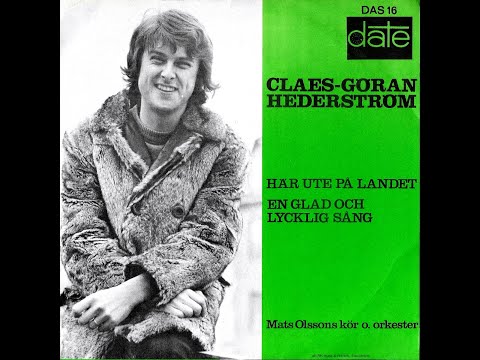 Claes-Göran Hederström - Här Ute På Landet - 1971
