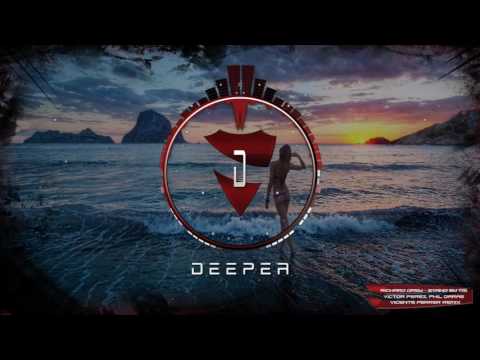 Richard Grey - Stand By Me (Victor Perez, Phil Daras  & Vicente Ferrer Deep Mix)