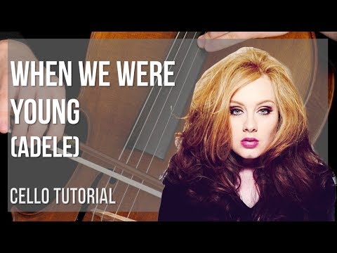 How to play When We Were Young by Adele on Cello (Tutorial)
