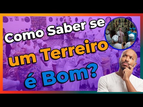 Como Saber se um Terreiro de Umbanda ou Candomblé é Bom