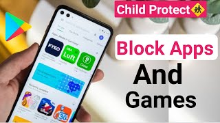 how to block game in play store | how to block Apps and games from play store |Parental control