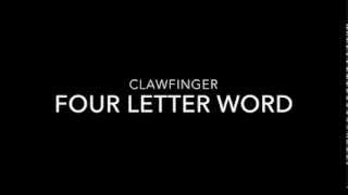 Clawfinger - Four letter word (Lyrics)