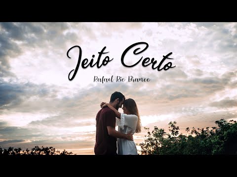 Jeito Certo - Rafael Rio Branco