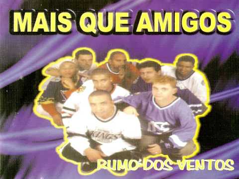 Grupo mais que amigos -Vem pra curar