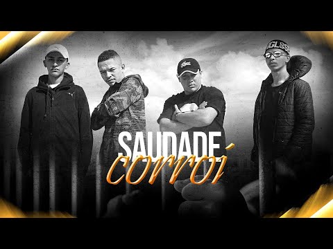 Saudade Corrói - (Video Clipe Oficial) Mc João NVD, Mc EC, Mc Mascot, Mc HG  - Dj Kevin