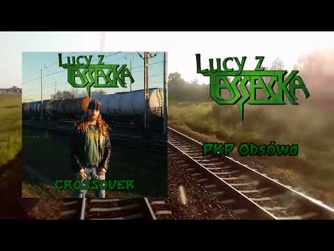 Lucy z Tassacka - PKP Obsówa (OFFICIAL AUDIO)