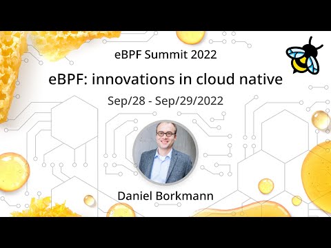 eBPF: innovations in cloud native - Daniel Borkmann