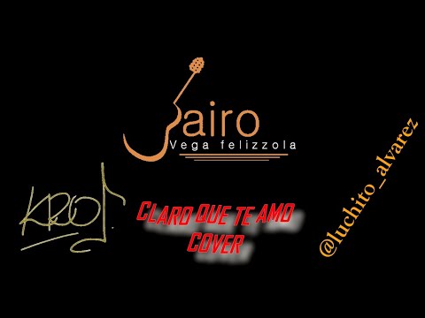 CLARO QUE TE AMO - COVER (CHORDS)