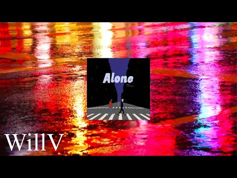 WillV - Alone (Official Audio) ft. 637godwin