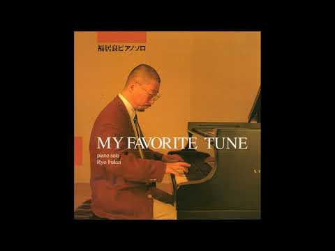 Ryo Fukui - My favourite tune (Full album) HQ