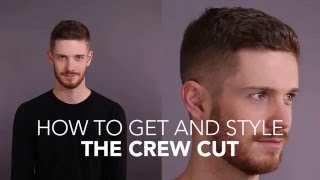 How to Cut and Style: The Crew Cut