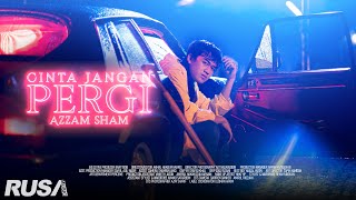 Download lagu (OST RAHIMAH TANPA RAHIM) Azzam Sham - Cinta Jangan Pergi [ ] mp3