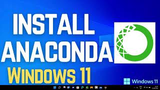 How to Install Anaconda Python on Windows 11 (2025)