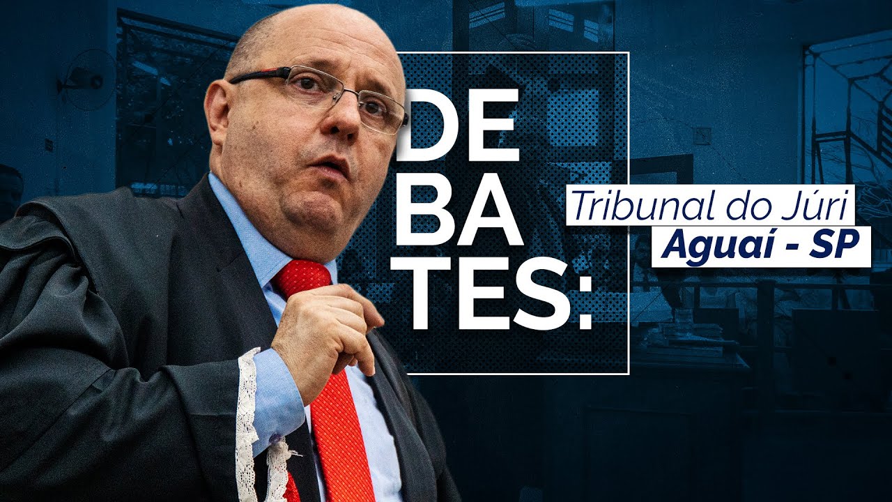 Debates: Tribunal do Júri de Aguaí. São Paulo.  Ércio Quaresma Firpe.