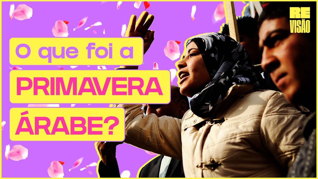 O Que foi a PRIMAVERA ÁRABE!?