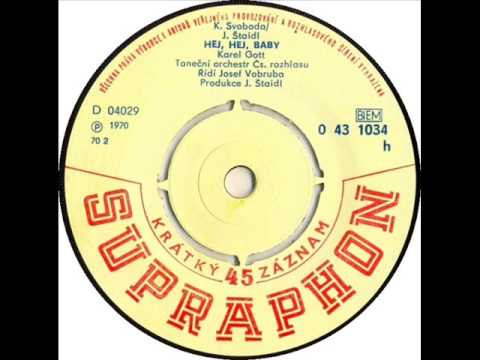 Karel Gott - Hej, hej, baby [1970 Vinyl Records 45rpm]