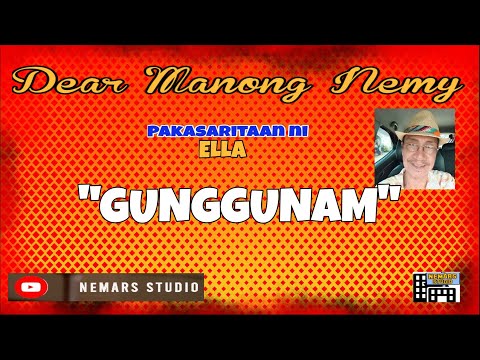 Dear Manong Nemy | ILOCANO DRAMA | Story of Ella | GUNGGUNAM