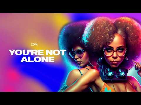 ZDM - You're Not Alone