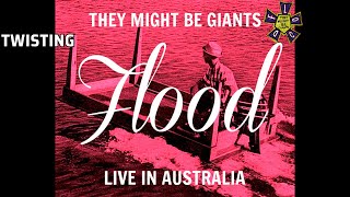 They Might Be Giants - Twisting (Flood Live in Australia Version)