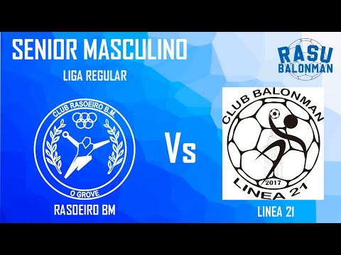 SENIOR MASCULINO LIGA REGULAR  II  Rasoeiro BM - Línea 21