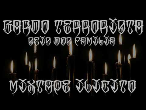 BARDO TERRORISTA - LA NOCHE (MIXTAPE ILÍCITO)