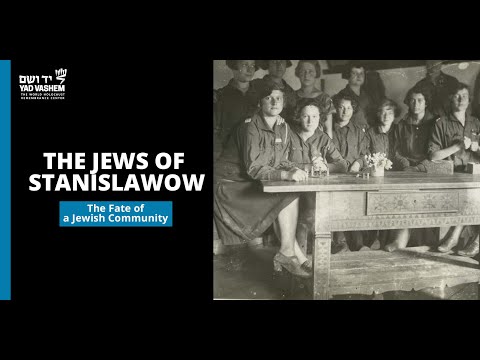 The fate of the Jews of Stanislawow During the Holocaust