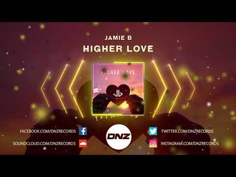 DNZF622 // JAMIE B - HIGHER LOVE (Official Video DNZ Records)